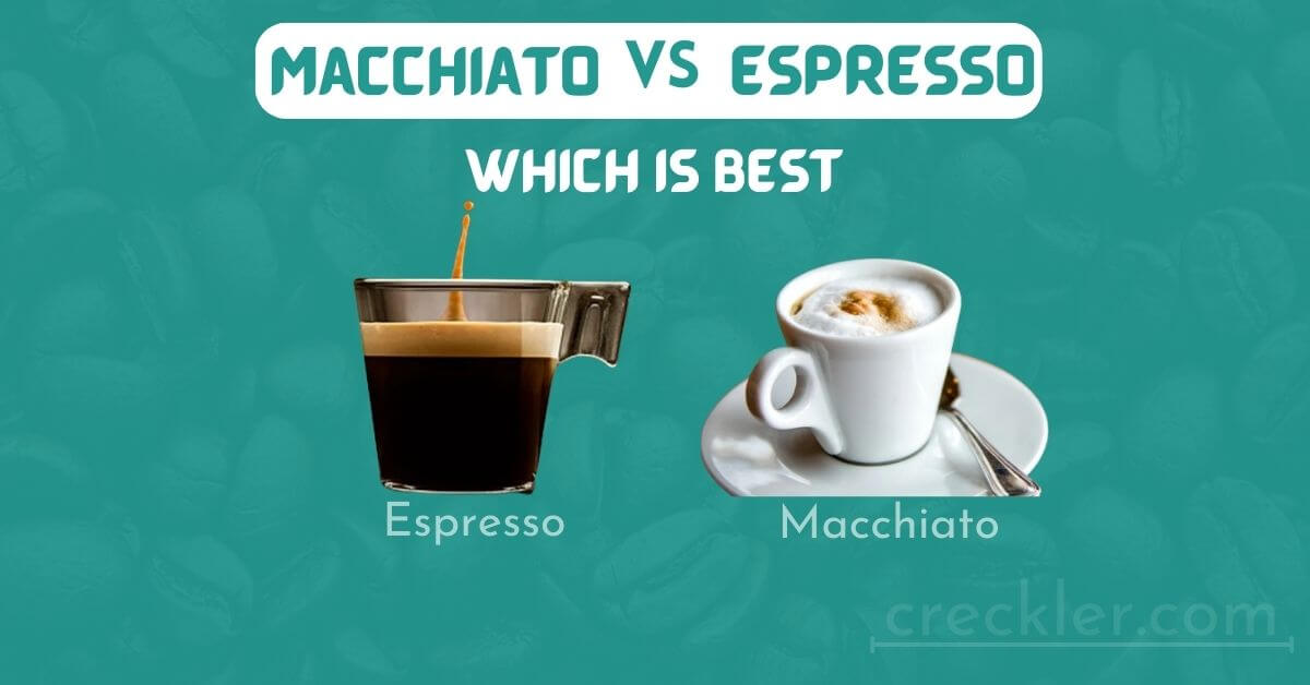 Macchiato Vs Espresso Difference