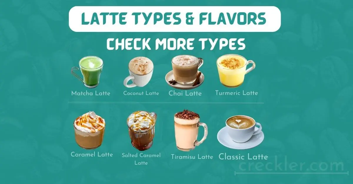 Latte Types