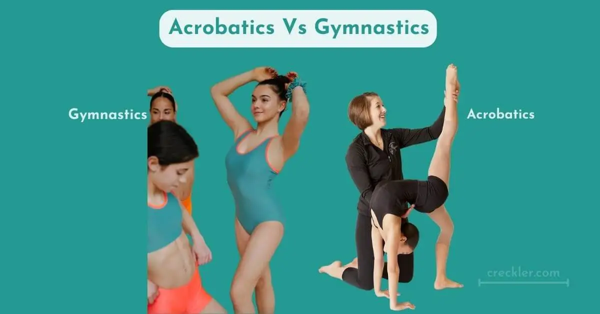 Acrobatics Vs Gymnastics