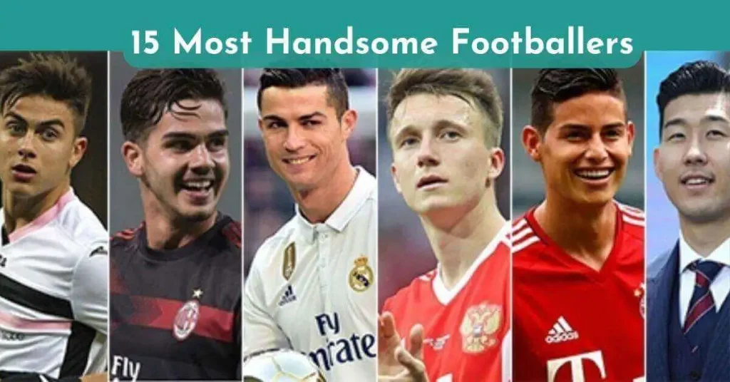 Most Handsome Football Players