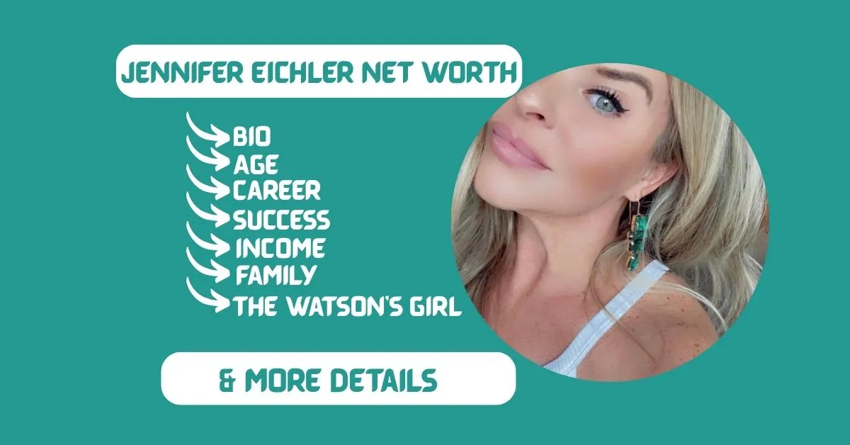Jennifer Eichler Net Worth