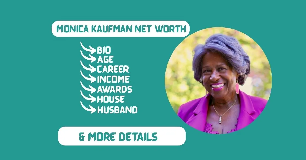 Monica Kaufman Net Worth